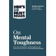 HBR's 10 Must Reads on Mental Toughness 